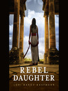Cover image for Rebel Daughter